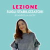 28 Marzo: Lezione sugli stabilizzatori con Marcella Lucidi 10.00 - 13.00